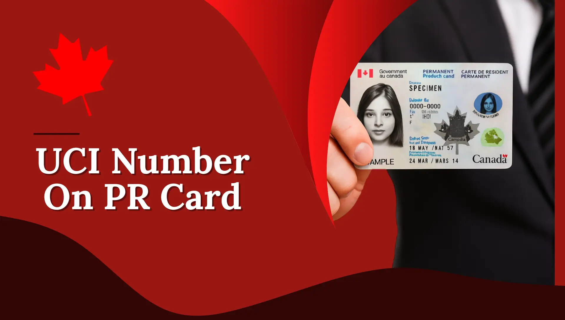 What Is UCI Number On PR Card: How To Find UCI On Canada Visitor Visa & IRCC Issuance Time