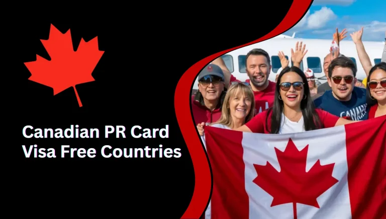 Canadian PR Card Visa Free Countries