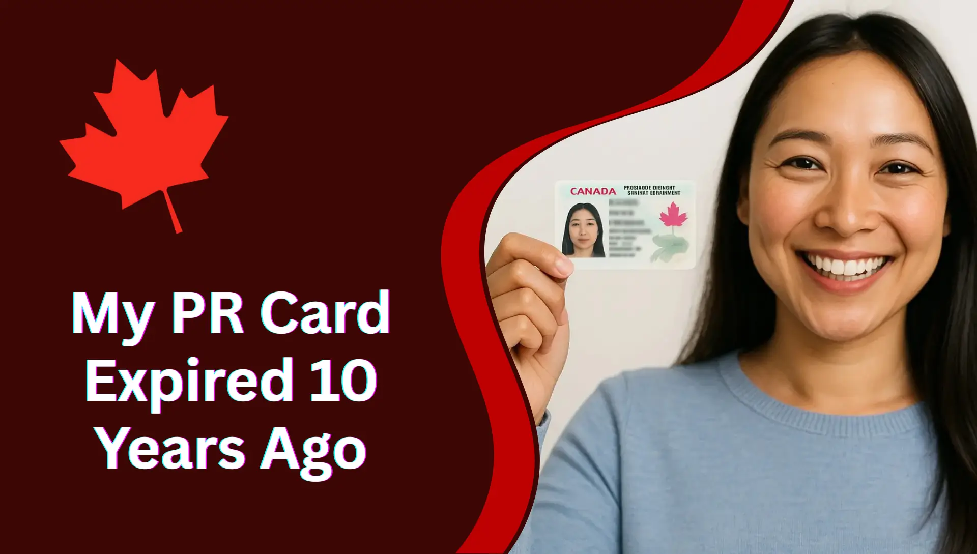 My PR Card Expired 10 Years Ago_