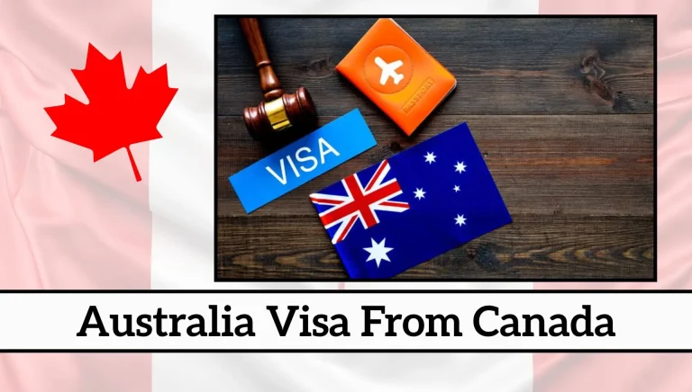 Australia Visa From Canada 2026: Complete Guide To Types, Requirements, Fees And Online Application Process