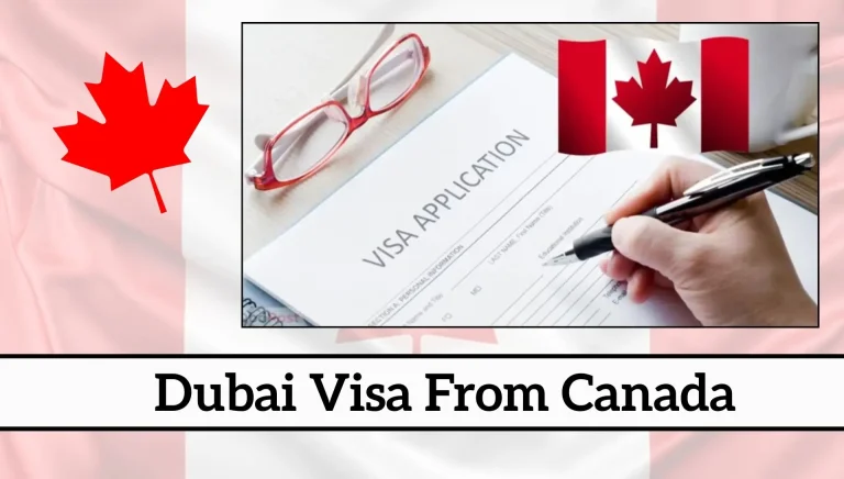 Dubai Visa From Canada