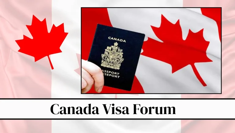 Canada Visa Forum 2026: Complete Guide To Citizenship Application, Visitor Visa And Supports