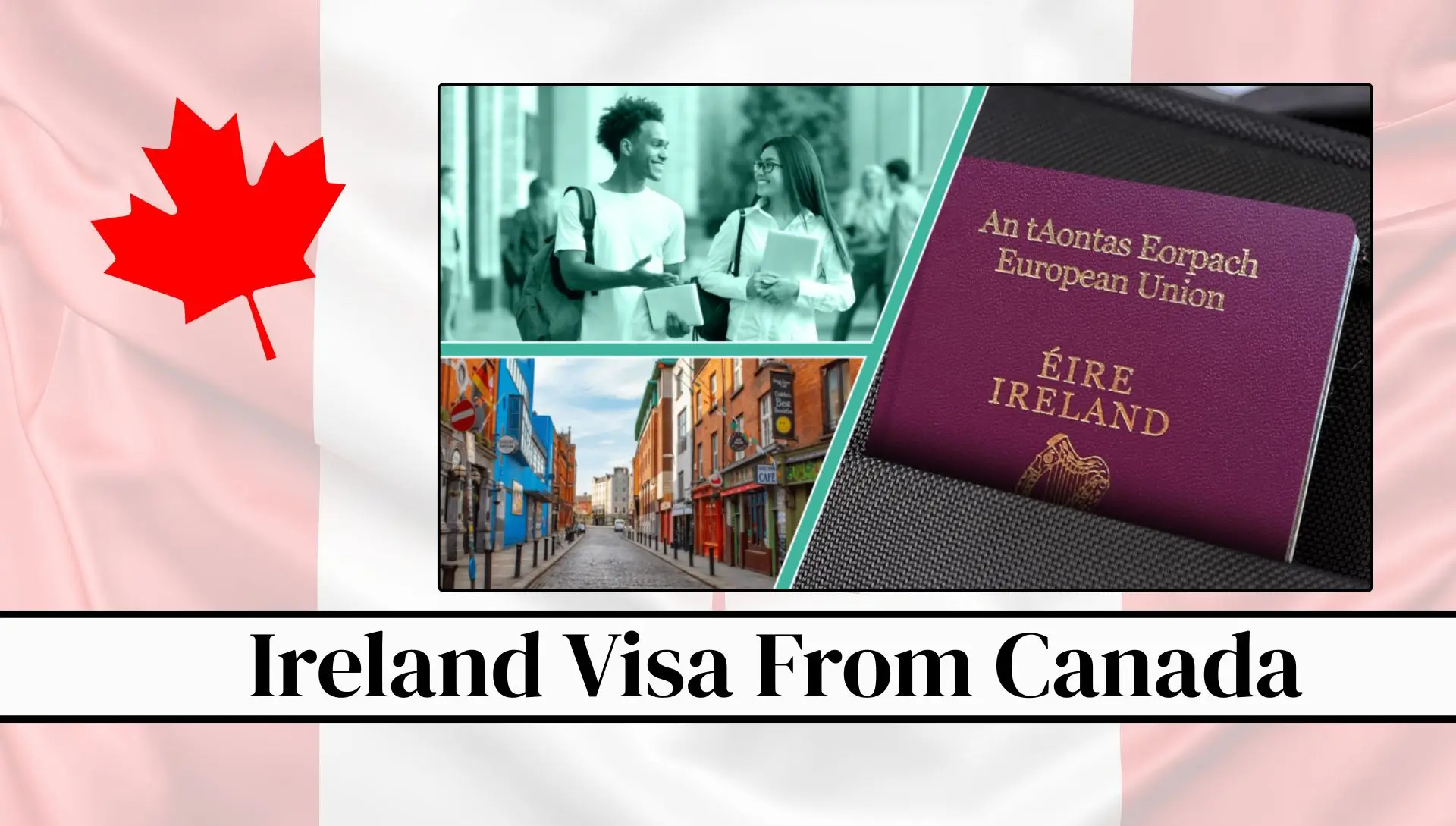 Ireland Visa From Canada