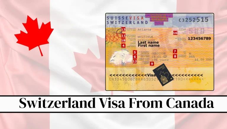 Switzerland Visa From Canada 2027: Complete Guide To Fees, Requirements, Processing Time And Online Process